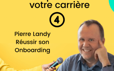 RDV POUR BOOSTER VOTRE CARRIÈRE 💡 –  EPISODE 4 – Réussir son onboarding