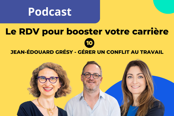 RDV pour booster votre carrière💡 Episode 10 – Comment gérer un conflit au travail ?