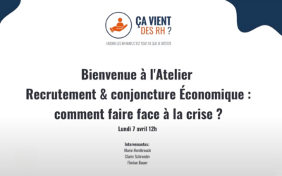 📺 Vidéo – Atelier – CA VIENT DES RH X ATORUS EXECUTIVE